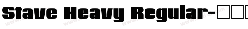 Stave Heavy Regular字体转换
